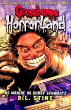 Dr. Maniac vs Robby Schwartz (Goosebumps: HorrorLand #5) by R. L. Stine / 2008 - £0.90 GBP