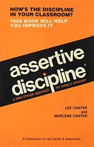 Assertive Discipline Positive Behavior Lee Canter and Marlene Canter - £0.99 GBP