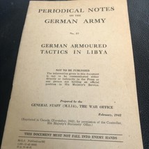 Periodical notes on the German Army. No. 37 Armoured Tactics in Libya WWII UK - £34.75 GBP