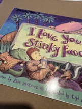 I Love You, Stinky Face by Lisa McCourt (2003, Trade Paperback) - £2.38 GBP