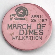 March Of Dimes Walkathon 1987 Tacoma Pin Button Pinback Vintage 80s - £7.95 GBP