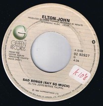 Elton John Sad Songs Say So Much 45 rpm A Simple Man Canadian Pressing - £3.87 GBP