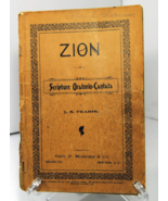 Zion Scripture Oratorio-Cantata For Church Choirs by J.S. Fearis Copyrig... - £28.00 GBP