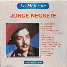 Lo Mejor de Jorge Negrete CD - $4.95