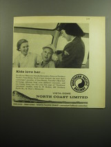 1958 Northern Pacific Railway Ad - Kids love her - $18.49