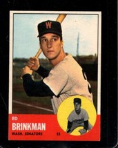 1963 TOPPS #479 ED BRINKMAN EXMT (RC) SENATORS *X104190 - $21.56