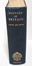 History of Britain 1937 by E.H. Carter and R.A.F. Mears, HC First edition - £118.02 GBP