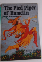 The Pied Piper of Hamelin 1979 Ruth Ainsworth Banner Press Classic Stories good - £4.65 GBP