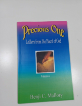 precious one letters from the heart of god volume 4 benji c. mallory - £4.74 GBP