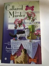 Collared for Murder : A Pet Botique Mystery Mass Market Paperboun - £2.79 GBP