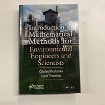 Introduction To Mathematical Methods for Environmental Engineers and Sci... - $98.18