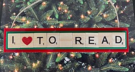 I Love To Read Christmas Ornament Scrabble Handcrafted Reading Library B... - £7.86 GBP