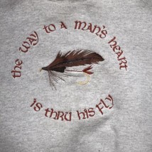 Vtg Fly Fishing &quot;The Way To A Man&#39;s Heart Is Through His Fly” Sweatshirt... - $28.05