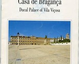 Fundacao da Casa de Braganca Ducal Palace of Vila Vicosa - £9.39 GBP