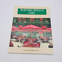 The Historic Hotels of Paris by Wendy Arnold 1990 Trade Paperback Photography - £11.13 GBP