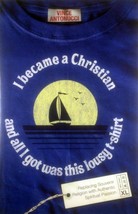 I Became A Christian And All I Got Was This Lousy T-Shirt by Vince Antonucci - £1.82 GBP