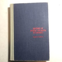History of  Public Speaking In America Robert T Oliver 1965 - £26.12 GBP