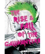 The Rise and Fall of the Gallivanters by M. J. Beaufrand (2015, Hardcover) - $182.08 MXN