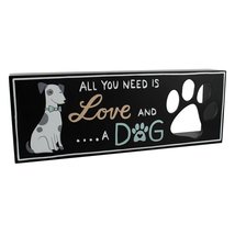 Tri-coastal design Desk Quote Wooden Block All You Need Is Love and ... a Dog Ho - £11.31 GBP