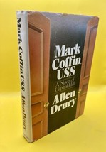 Mark Coffin, U.S.S.: A Novel of Capitol Hill  (1st Ed) by Allen Drury 1979 HCDJ - £3.83 GBP