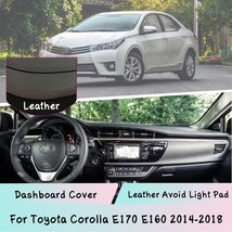 Leather Dashd Cover Mat For  Corolla E170 E160 2014-2018 Light-proof pad  Dashma - £139.47 GBP