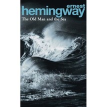 The Old Man and the Sea Ernest Hemingway - $10.00