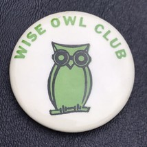 Wise Owl Club Vintage Pin Button Pinback - £9.78 GBP