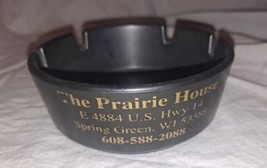  The Praire House E 4884 US Highway 14 Spring Green Wisconsin Ashtray  - £25.87 GBP