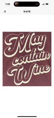 Zoe &amp; Liv &quot;May Contain Wine&quot; Soft Cotton Blend Long Sleeve T-Shirt Size L - $16.80