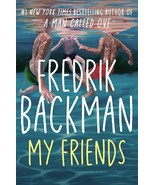 My Friends: A Novel By Fredrik Backman (English, Paperback) Brand New Book - $270.29 MXN