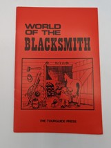 World Of The Blacksmith By Carlton A. Maile Trade Paperback - £7.76 GBP
