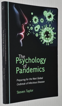 The Psychology of Pandemics Preparing for the Next Global Outbreak Steven Taylor - £23.52 GBP
