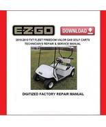 EZGO TXT Fleet Freedom Valor 2010-2013 Gas Golf Cart Service Repair Manual - $20.00