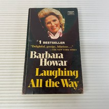 Laughing All The Way Biography Paperback Book by Barbara Howar Fawcett 1973 - £9.63 GBP