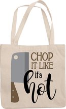 Make Your Mark Design Chop It Like It&#39;s Hot Funny Pun With Butcher&#39;s Knife Reusa - £17.45 GBP