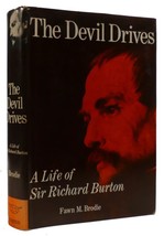 Fawn M. Brodie The Devil Drives: A Life Of Sir Richard Burton Book Club Edition - $57.95