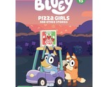Bluey Volume 15: Pizza Girls and Other Stories DVD - $14.85