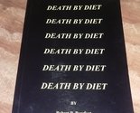 Death by Diet Barefoot, Robert R. - $2.93