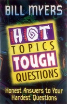 Hot Topics, Tough Questions by Bill Myers / 1996 Young Adult Religion Paperback - £1.80 GBP