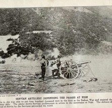 1914 Servian Artillery Defend Nish Balkan War WW1 Print Antique Military  - £30.91 GBP