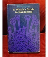 1964 A Witch&#39;s Guide to Gardening by Dorothy Jacob Witchcraft Herbs 3rd ... - $1,651.07 MXN
