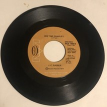 J C Rainer 45 Vinyl Record Big Time Charlie - £3.95 GBP