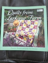 Quilts from Larkspur Farm Mostek &amp; Bockel 15 Quilt Pattern Designs Book ... - $14.24