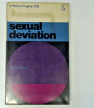 Sexual Deviation (Pelican Book. no. A649.) - Anthony Storr 1964-01-01 Th... - £18.43 GBP
