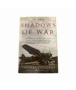The Shadows Of War: An Américain Pilote Odyssey Through Occupé France - $24.42 CAD