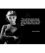 AUDREY HEPBURN "YOU CAN TELL MORE ABOUT A PERSON..." QUOTE PHOTO VARIOUS... - $4.84+