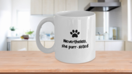 Nevertheless She Purrsisted Funny Cat Paw Pro Women Persisted Mug Ceramic White - £15.27 GBP