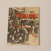 Mountie, 1873-1973 A Golden Treasury Of Those Early Years Reference Book - $7.99