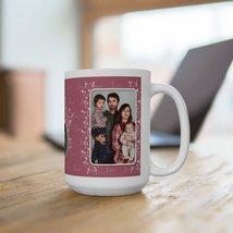 Personalized Coffee 15Oz Mug, Custom 15oz Mug, Custom Photo Mug, Gift for Her - £9.83 GBP