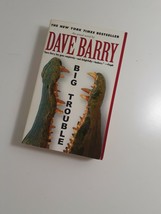 Big Trouble by Dave Barry 1999  paperback fiction novel - £4.65 GBP